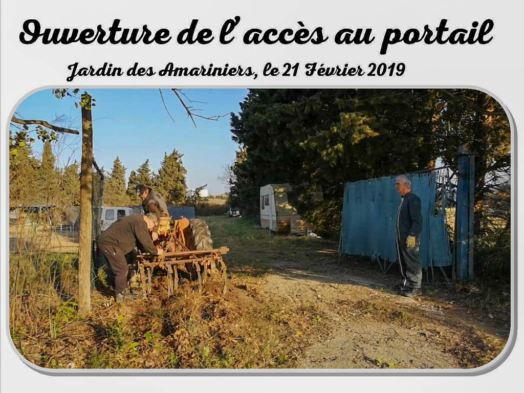 ouverture du double portail - jardin Amariniers - 21-02-2019