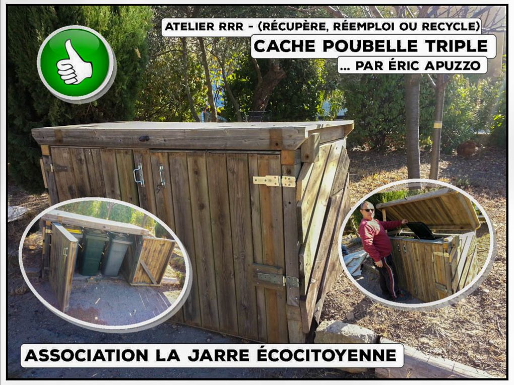 Cache poubelle triple - matériaux de récupération - éric apuzzo - atelier RRR - association la jarre écocitoyenne