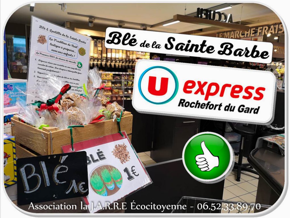 super U - Blé sainte barbe - Rochefort du Gard
