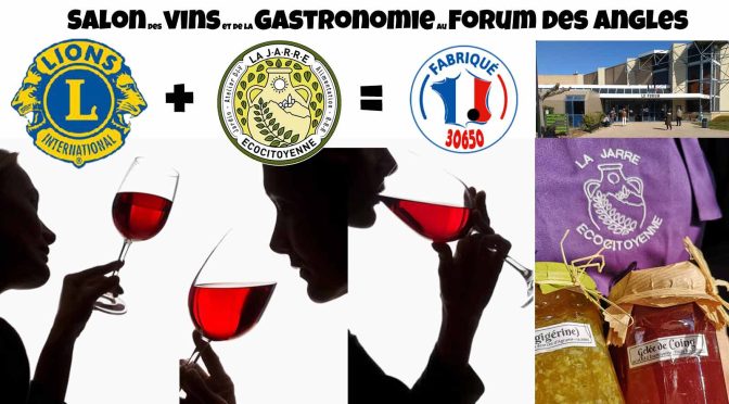Demande d’aide : Salon des vins et de la gastronomie, 26 et 27 Avril au FORUM des ANGLES.
