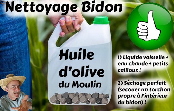 Astuce nettoyer un bidon en plastique-huile d'olive du moulin de Romanou à Théziers